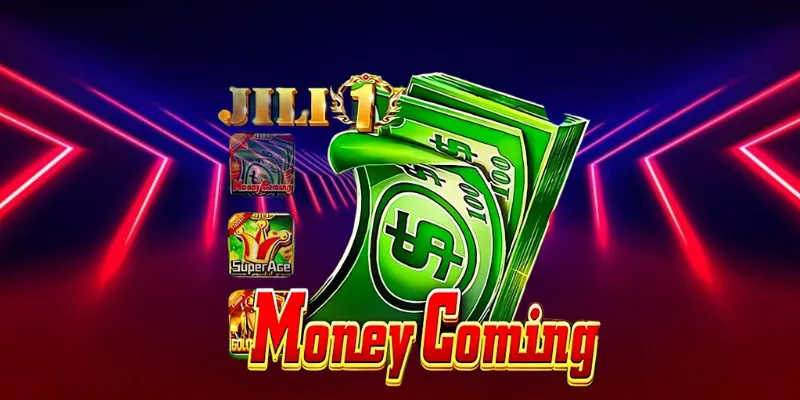 Money Coming - A Guide to the Top JILI Slot at 66 Lottery